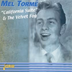 Jasmine Records Mel TORME - California Suite - The 1949 Recordings, CD, Mel Torme, Physical media, 1 discs, 01/01/2000, 1. Do ...