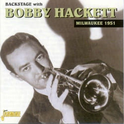 Jasmine Records Bobby HACKETT - Backstage with Bobby Hackett: Live In Milwaukee, 1951 CD