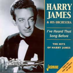 Jasmine Records Harry JAMES & His Orch. - I've Heard That Song Before - The Hits Of Harry James, CD, Harry James & His Orch., ...