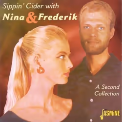 Jasmine Records NINA & FREDERIK - Sippin' Cider with Nina & Frederik - A Second Collection, CD, Nina & Frederik, Physical med ...