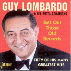 Jasmine Records Guy LOMBARDO & HIS ROYAL CANADIANS - Get Out Those Old Records - Fifty Of His Many Greatest Hits CD