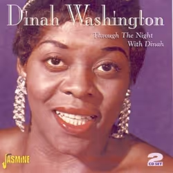 Jasmine Records Dinah WASHINGTON - Through The Night, CD, Dinah Washington, Physical media, Adult, 2 discs, 2/20/2006