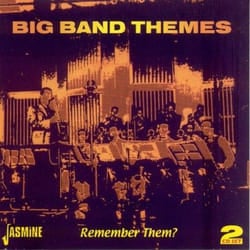 Jasmine Records Various Artists - Big Band Themes - Remember Them? CD