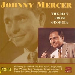 Jasmine Records Johnny MERCER - The Man From Georgia CD