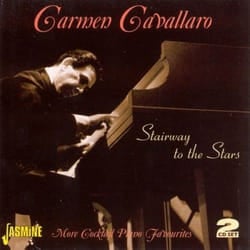 Jasmine Records Carmen CAVALLARO - Stairway To The Stars - More Cocktails Piano Favourites CD
