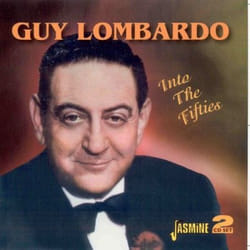 Jasmine Records Guy LOMBARDO - Into The Fifties CD