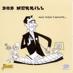 Jasmine Records Bob MERRILL - And Then I Wrote..., CD, Bob Merrill, Physical media, Adult, 2 discs, 8/14/2009