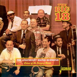 Jasmine Records The BIG 18 - The Legendary Swing Sessions; Echoes of the Swinging Bands CD