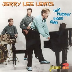 Jasmine Records Jerry Lee LEWIS - That Pumpin' Piano Man CD