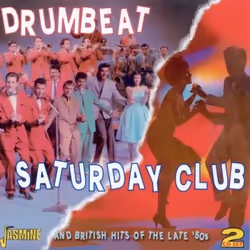 Jasmine Records Various Artists - Drumbeat/Saturday Club - And British Hits of the Late '50s, CD, Physical media, 2 discs, 16 ...