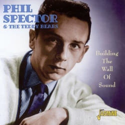 Jasmine Records Phil SPECTOR & The Teddy Bears - Building the Wall of Sound CD
