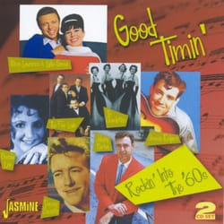 Jasmine Records Various Artists - Good Timin' - Rockin' into the '60s CD