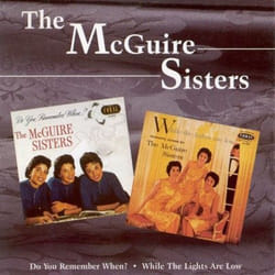 Jasmine Records The McGUIRE SISTERS - Do You Remember When? / While The Lights Are Low CD