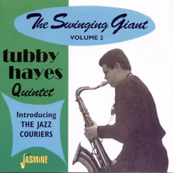 Jasmine Records Tubby HAYES intro. THE JAZZ COURIERS - The Swinging Giant, Vol. 2, CD, Tubby Hayes, Physical media, 1 discs, ...