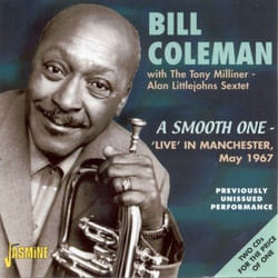 Jasmine Records Bill COLEMAN - A Smooth One - 'Live' In Manchester, May 1967 CD