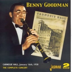 Jasmine Records Benny GOODMAN - The Complete Benny Goodman Carnegie Hall Concert 1938 CD