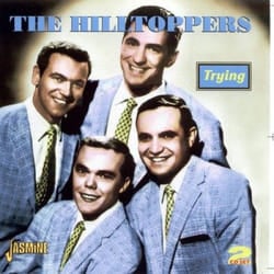 Jasmine Records The HILLTOPPERS - Trying CD