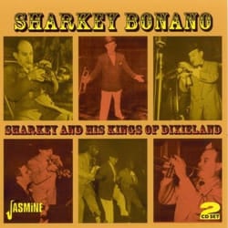 Jasmine Records Sharkey BONANO - Sharkey and His Kings of Dixieland CD