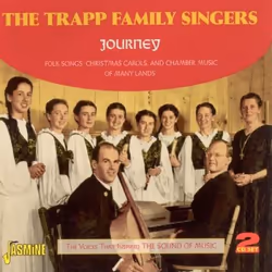 Jasmine Records The TRAPP FAMILY SINGERS - Journey - Folk Songs, Christmas Carols and Chamber Music of Many Lands, CD, The Tr ...