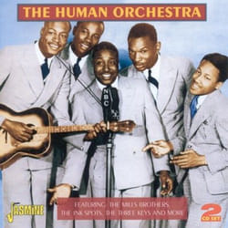 Jasmine Records Various Artists - The Human OrchestraFeaturing: The Mills Brothers, The Ink Spots, The Three Keys And More CD