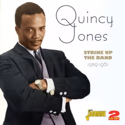 Jasmine Records Quincy JONES - Strike Up The Band - 1959-1961, CD, Quincy Jones, Physical media, 2 discs, 09/03/2012, Disc 1 ...