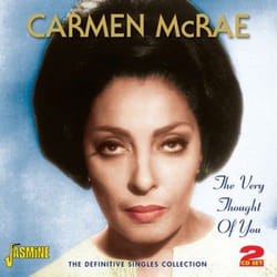 Jasmine Records Carmen McRAE - The Very Thought of You - The Definitive Singles Collection CD