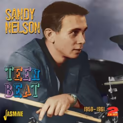 Jasmine Records Sandy NELSON - Teen Beat 1959-1961, CD, Sandy Nelson, Physical media, 2 discs, 11/01/2013, Disc 1 1. Teen bea ...
