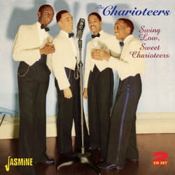 Jasmine Records The CHARIOTEERS - Swing Low, Sweet Charioteers CD