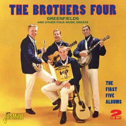 Jasmine Records The BROTHERS FOUR - Greenfields and Other Folk Greats - First Five Albums CD