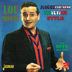 Jasmine Records Lou MONTE - American Italian Style - The Hits and More CD