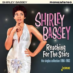 Jasmine Records Shirley BASSEY - Reaching for the Stars - The Singles Collection 1956-1962, CD, Shirley Bassey, Physical medi ...