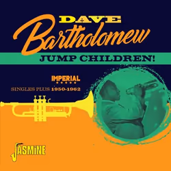 Jasmine Records Dave BARTHOLOMEW - Jump Children! Imperial Singles Plus 1950-1962, CD, Dave Bartholomew, Physical media, Adul ...