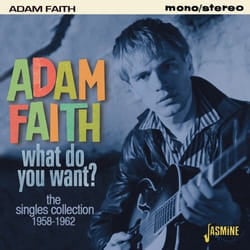 Jasmine Records Adam FAITH - What Do You Want? - The Singles Collection 1958-1962 CD