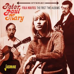 Jasmine Records PETER, PAUL & MARY - Folk Routes - The First Two Albums, CD, Peter, Paul & Mary, Physical media, 1 discs, 12/ ...