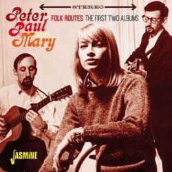 Jasmine Records PETER, PAUL & MARY - Folk Routes - The First Two Albums CD