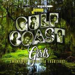 Jasmine Records Various Artists - Gulf Coast Girls – Swamp Pop Revisited 1958-1962 CD