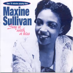Jasmine Records Maxine SULLIVAN - Say It With A Kiss, CD, Maxine Sullivan, Physical media, Adult, 1 discs, 9/1/1997