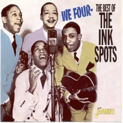 Jasmine Records The INK SPOTS - We Four - The Best Of The Ink Spots, CD, The Ink Spots, Physical media, 1 discs, 01/02/1998, ...