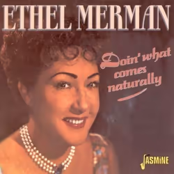 Jasmine Records Ethel MERMAN - Doin' What Comes Naturally!, CD, Ethel Merman, Physical media, Adult, 1 discs, 6/1/1999