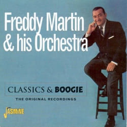 Jasmine Records Freddy MARTIN & His Orch. - Classics & Boogie CD Freddy Martin & His Orch.