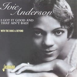 Jasmine Records Ivie ANDERSON - I Got It Good And That Ain't Bad CD