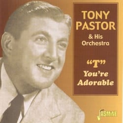 Jasmine Records Tony PASTOR & His Orch. - T - You're Adorable CD