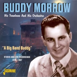 Jasmine Records Buddy MORROW - A Big Band Buddy Studio & Live Recordings 1945 - 57, CD, Buddy Morrow, Physical media, Adult, ...