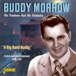 Jasmine Records Buddy MORROW - A Big Band Buddy Studio & Live Recordings 1945 - 57 CD
