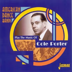 Jasmine Records Various Artists - American Dance Bands Play The Music Of Cole Porter, CD, Physical media, 1 discs, 01/11/2004 ...