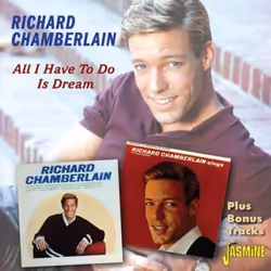 Jasmine Records Richard CHAMBERLAIN - All I have To Do Is Dream, CD, Richard Chamberlain, Physical media, 1 discs, 11/04/2014 ...