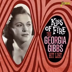 Jasmine Records Georgia GIBBS - The Georgia Gibbs Hit List - Kiss of Fire, CD, Georgia Gibbs, Physical media, Adult, 1 discs, ...