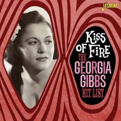 Jasmine Records Georgia GIBBS - The Georgia Gibbs Hit List - Kiss of Fire CD