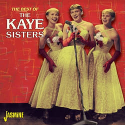 Jasmine Records The KAYE SISTERS - The Best of... CD
