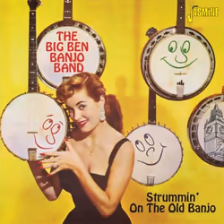 Jasmine Records The BIG BEN BANJO BAND - Strummin’ On The Old Banjo, CD, The Big Ben Banjo Band, Physical media, 1 discs, 10/ ...